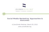 Social Media Marketing Approaches & Outcomes