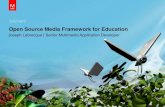 Open Source Media Framework for Education