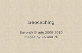 2009-2010 7th Geocaching