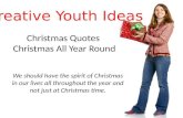 Christmas Quotes - Christmas All Year Round