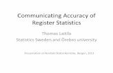 Kommunikasjon: Communicating accuracy of register statistics