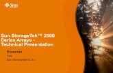 Sun storage tek 2500 series disk array technical presentation