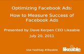 Optimizing Facebook Ads July 2011 - Presented by Dave Kerpen