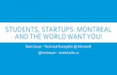 Students, Startups : Montréal and the world want you | KWS Montréal
