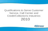 Express qualifications to serve call center & customer service industry