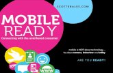 Mobile Ready - Connecting With The Untethered Consumer