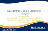 Navigating Google Shopping Changes by SingleFeed -  Sept. 13, 2012