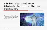 Preston Hensley Skolkovo biotech vision