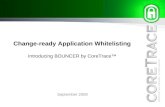 BOUNCER: Change-ready Application Whitelisting