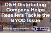 D&H Distributing Company Helps Resellers Tackle the BYOD Issue (Slides)