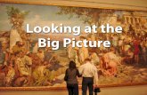 0. Looking at the Big Picture