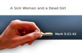 A Sick Woman and a Dead Girl