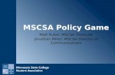 MSCSA Policy Game