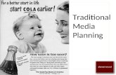 Traditional Media Planning : what are the reasons for conservatism?