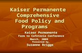 Kaiser Permanente Comprehensive Food Policy and Programs presented by Suzanne Briggs