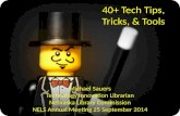 40+ tech tips, tricks, & tools