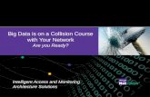 Big Data is on a Collision Course With Your Network - Are You Ready?