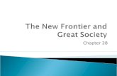 Chapter 28 - The New Frontier And Great Society