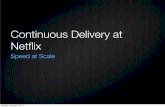 Continuous Delivery at Netflix