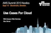 AWS Summit Nordics - Use Cases For Cloud
