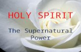 Holy spirit-The Supernatural Power
