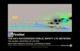 THE US’s NATIONWIDE PUBLIC SAFETY LTE NETWORK THE GLOBAL ADOPTION OF LTE FOR NEXT-GEN MISSION-CRITICAL COMMUNICATIONS