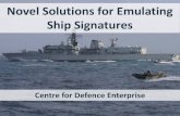 Novel solutions for emulating ship signatures - CDE themed call launch 23 July 2013