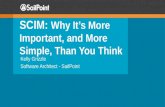 SCIM: Why It’s More Important, and More Simple, Than You Think - CIS 2014