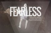 Fearless: Adopting Brave Experimentation (WordCamp Birmingham 2013)