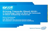 Driving Towards Cloud 2015: A Technology Vision to Meet the Demands of Cloud Computing Tomorrow