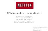 APIs for Internal Audiences - Netflix - App Dev Conference
