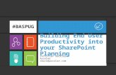 Building End User Productivity into your SharePoint Planning #BASPUG