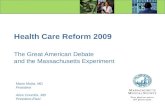 Health Reform 2009: The Great American Debate