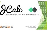 JavaCro'14 - JCalc Calculations in Java with open source API – Davor Sauer