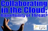 Collaborating in the Cloud with Lync