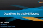 Quantifying The Mobile Difference