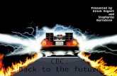 Cmn 4115 CBC: Back to the future