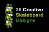 38 Creative Skateboard Designs