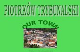 Our town   piotrków trybunalski