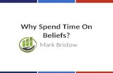Why Spend Time On Beliefs?