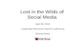 Lost in the Social Media Wilds