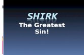 Shirk The Greatest Sin