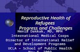 Reproductive Health of Refugees: Progress and Challenges