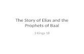 The Story of Elias & the Prophets of Baal