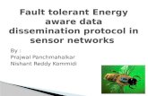 Fault tolerant energy aware data dissemination protocol in WSN