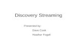 Discovery Streaming Basics