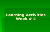 Learning Activities Week #4