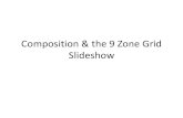 Composition & the 9 Zone Grid Slideshow