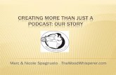 Creating More Than A Podcast