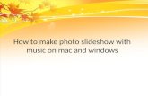 How to make photo slideshow with music on mac and windows